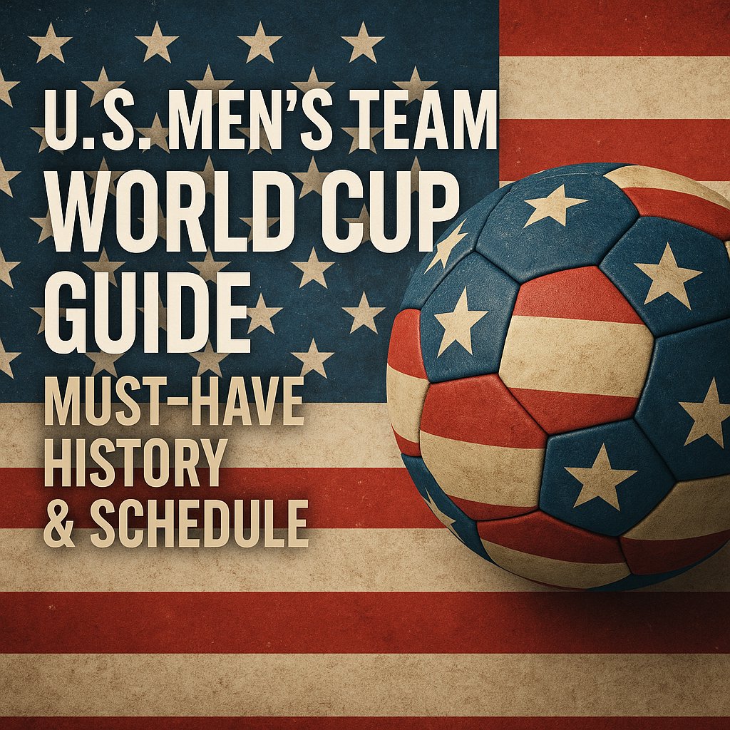 Generate a high-quality, relevant image prompt for an article about: U.S. Men’s Team World Cup Guide