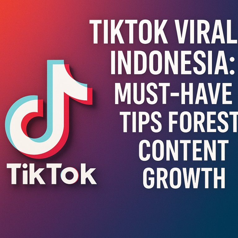 TikTok Viral Indonesia: Must-Have Tips for Best Content Growth