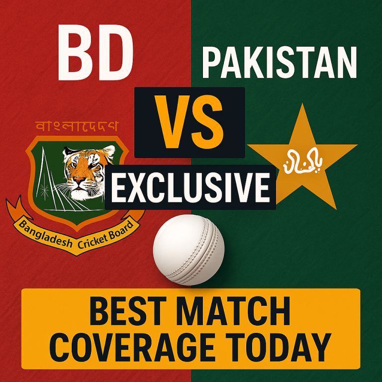 BD vs Pakistan Live Exclusive: Best Match Coverage Today