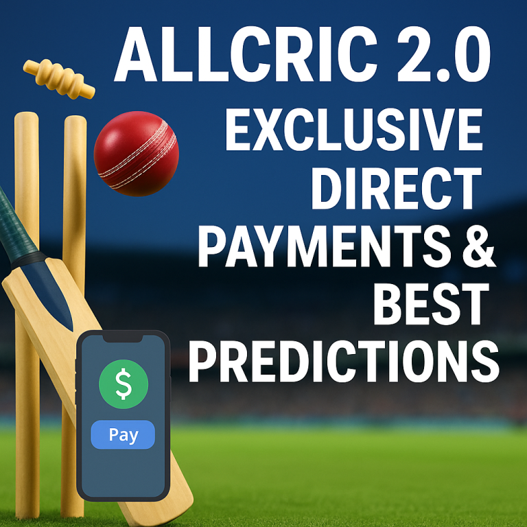 AllCric 2.0: Exclusive Direct Payments & Best Predictions