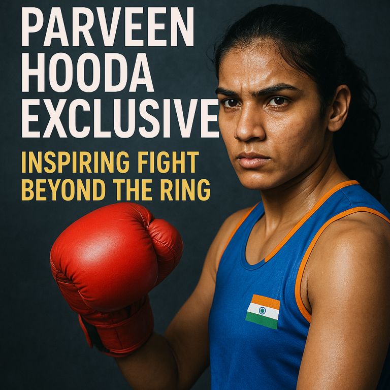 Parveen Hooda Exclusive: Inspiring Fight Beyond the Ring