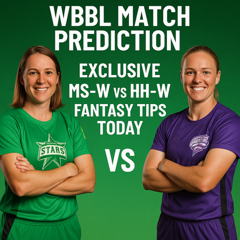 WBBL Match Prediction: Exclusive MS-W vs HH-W Fantasy Tips Today