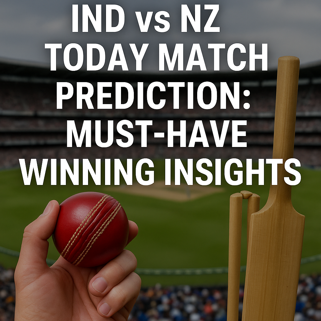 Generate a high-quality, relevant image prompt for an article about: IND vs NZ Today Match Predictio