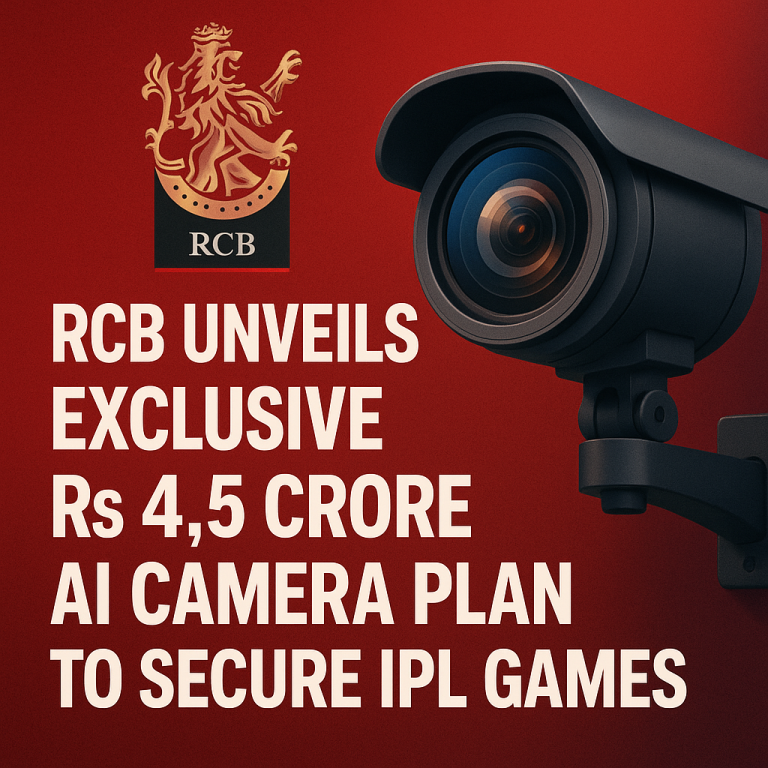 RCB Unveils Exclusive Rs 4.5 Crore AI Camera Plan to Secure IPL Games
